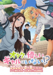 Gals Can’t Be Kind to Otaku!? Gals Can’t Be Kind to Otaku!?